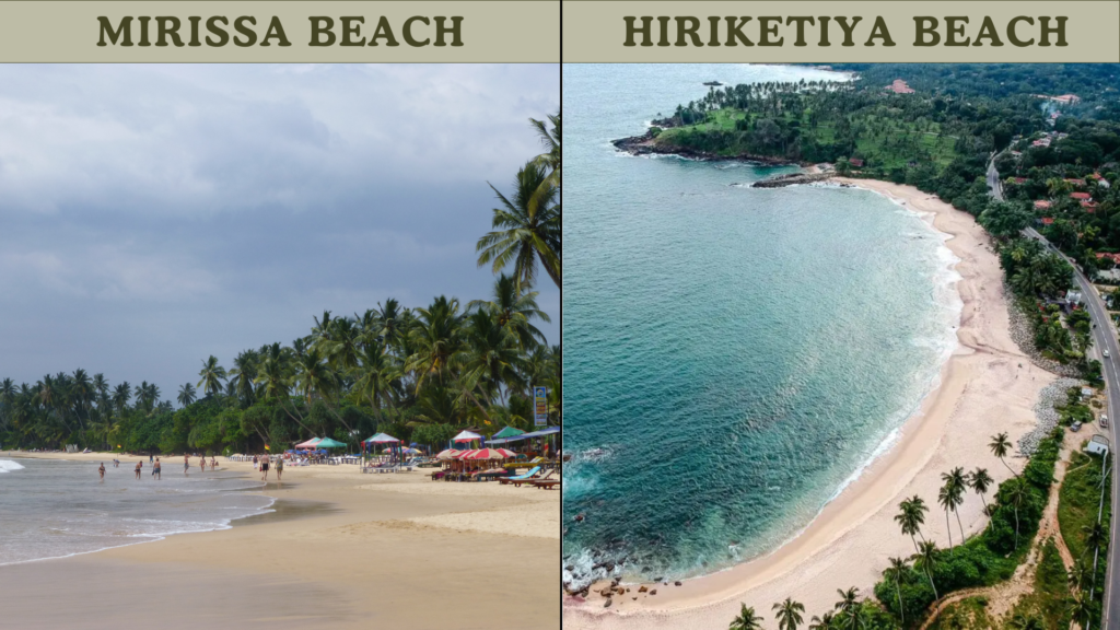 Mirissa vs Hiriketiya