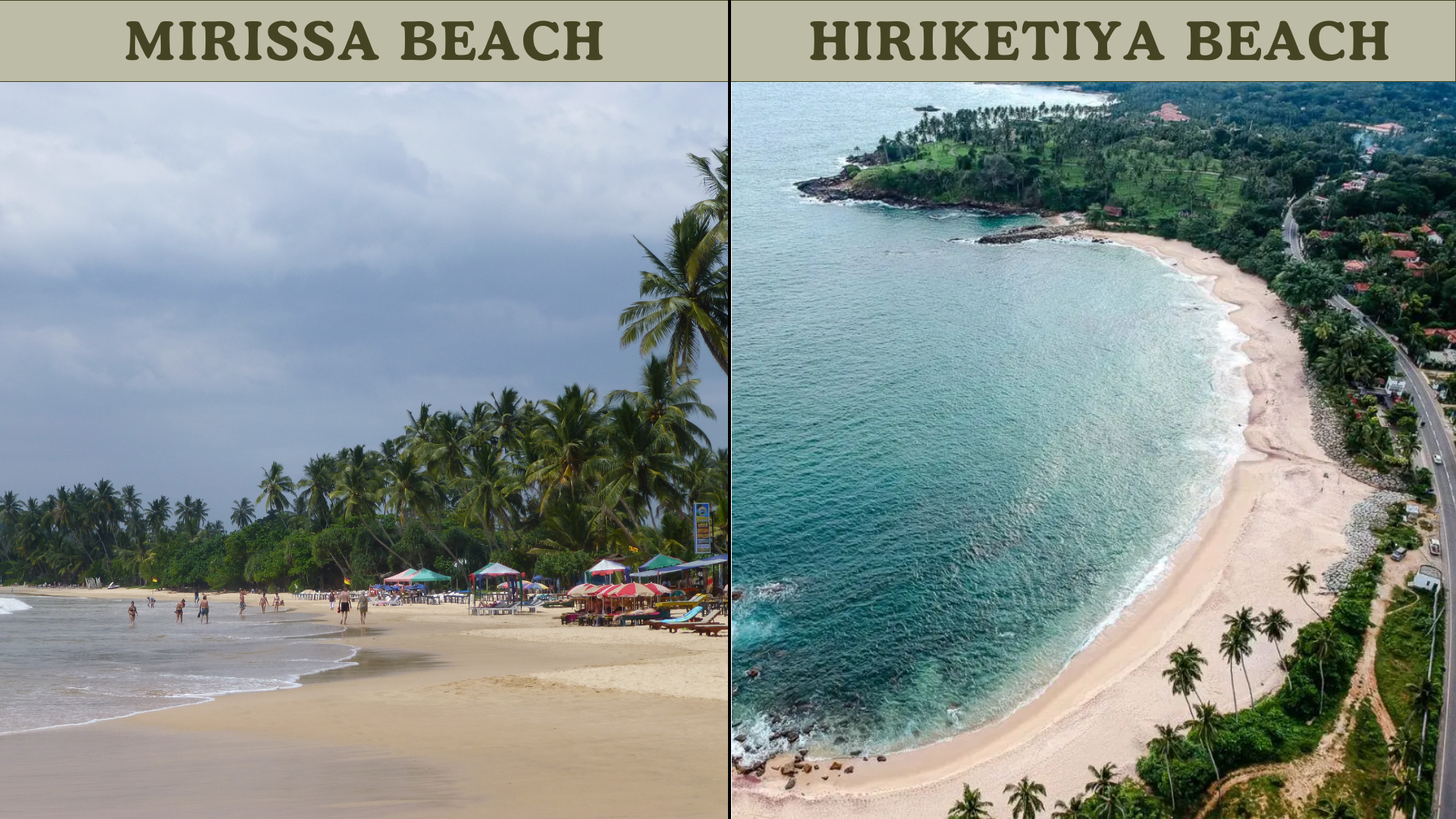 Mirissa vs Hiriketiya